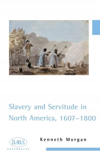Imagen de portada: Slavery and Servitude in North America, 1607-1800 9781853312106