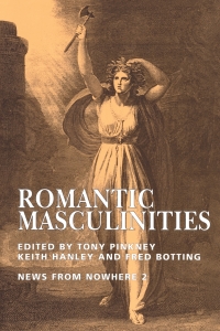 Cover image: Romantic Masculinities: News From Nowhere Vol.2 9781853311765
