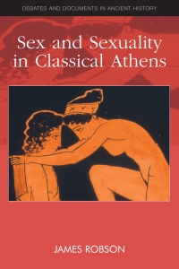 Cover image: Sex and Sexuality in Classical Athens 9780748634149