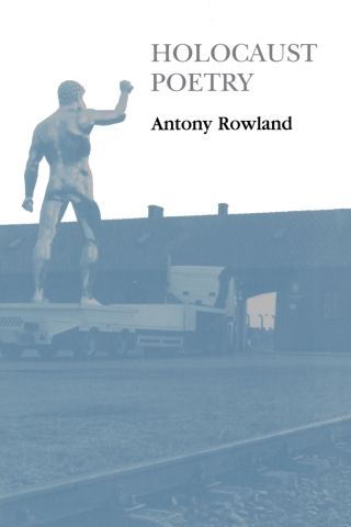 Omslagafbeelding: Holocaust Poetry: Awkward Poetics in the Work of Sylvia Plath, Geoffrey Hill, Tony Harrison and Ted Hughes 9780748615537