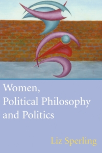 Omslagafbeelding: Women, Political Philosophy and Politics 9780748611089