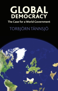 Cover image: Global Democracy: The Case for a World Government 9780748634996