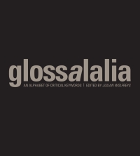 صورة الغلاف: Glossalalia - An Alphabet of Critical Keywords 9780748614356