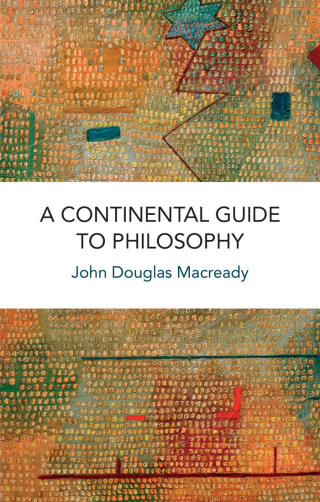 Cover image: A Continental Guide to Philosophy 9781474486781