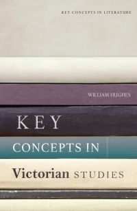 Cover image: Key Concepts in Victorian Studies 1st edition 9781474499866