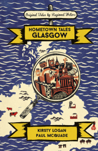 Cover image: Hometown Tales: Glasgow 9781474606011