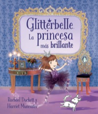 Omslagafbeelding: Glitterbelle La princesa más brillante 9781472357960