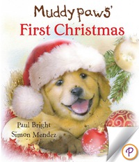 Cover image: Muddypaws' First Christmas 9781472306449