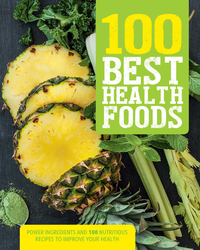Imagen de portada: 100 Best Health Foods 9781474812269
