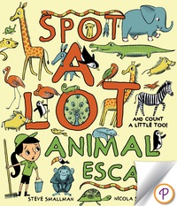 Omslagafbeelding: Spot A Lot Animal Escape 9781472350923