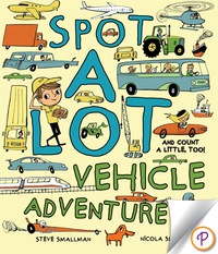 Imagen de portada: Spot A Lot Vehicle Adventure 9781472350978