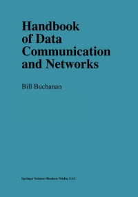 表紙画像: Handbook of Data Communications and Networks 9780412816109