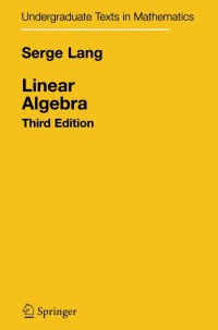 Cover image: Linear Algebra 3rd edition 9780387964126