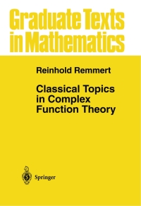 Cover image: Classical Topics in Complex Function Theory 9780387982212