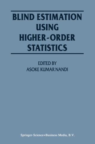 Cover image: Blind Estimation Using Higher-Order Statistics 1st edition 9780792384427