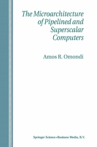 Imagen de portada: The Microarchitecture of Pipelined and Superscalar Computers 9781441950819