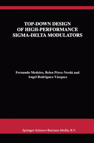 Cover image: Top-Down Design of High-Performance Sigma-Delta Modulators 9780792383529