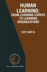 Imagen de portada: HUMAN LEARNING: From Learning Curves to Learning Organizations 9781441949974