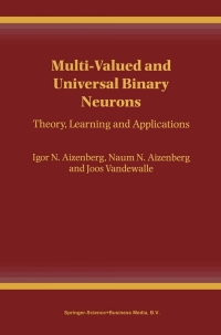 صورة الغلاف: Multi-Valued and Universal Binary Neurons 9780792378242