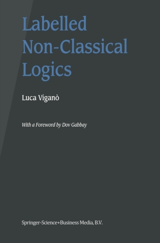 Cover image: Labelled Non-Classical Logics 9780792377498