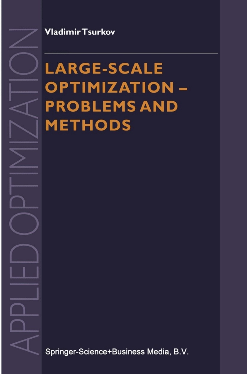 Large-scale Optimization Problems and Methods