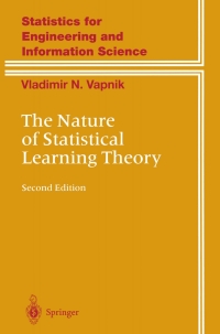 表紙画像: The Nature of Statistical Learning Theory 2nd edition 9780387987804