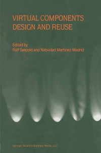 Cover image: Virtual Components Design and Reuse 1st edition 9780792372615