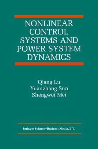 表紙画像: Nonlinear Control Systems and Power System Dynamics 9780792373124