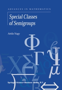 Omslagafbeelding: Special Classes of Semigroups 9781441948533