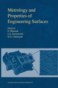 صورة الغلاف: Metrology and Properties of Engineering Surfaces 1st edition 9781441947321