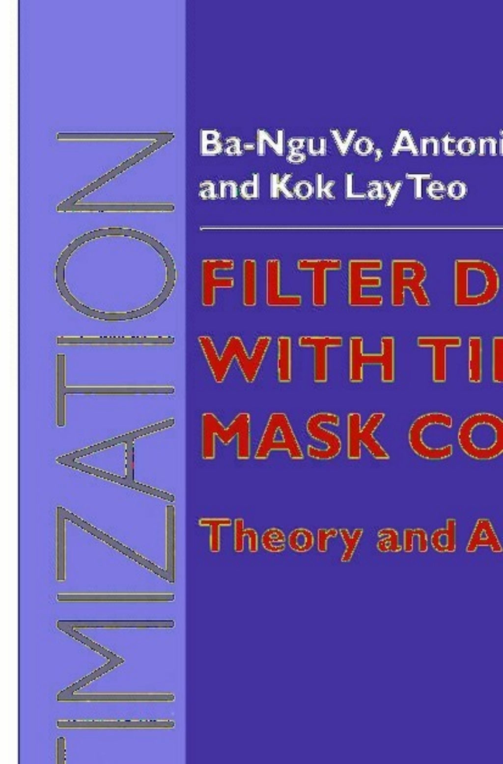 Filter Design With Time Domain Mask Constraints: Theory and Applications