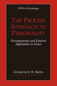 表紙画像: The Process Approach to Personality 9780306465758