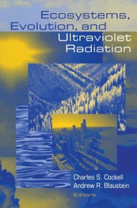 صورة الغلاف: Ecosystems, Evolution, and Ultraviolet Radiation 1st edition 9780387988788