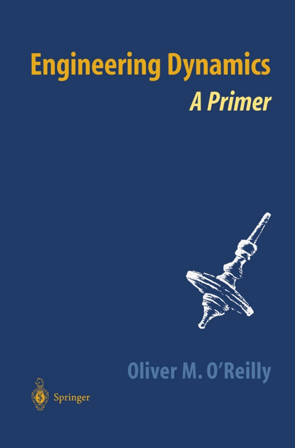 Engineering Dynamics A Primer