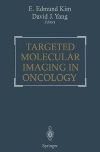 Imagen de portada: Targeted Molecular Imaging in Oncology 1st edition 9780387950280
