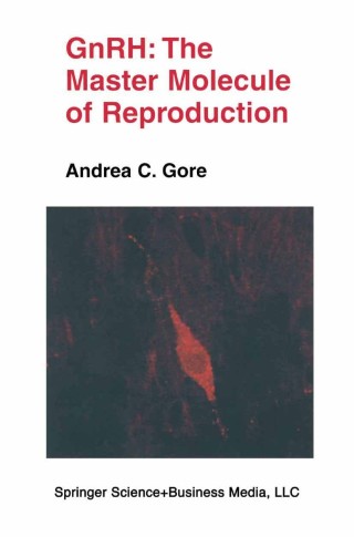 Cover image: GnRH: The Master Molecule of Reproduction 9781441949516