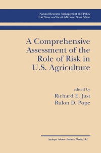 Immagine di copertina: A Comprehensive Assessment of the Role of Risk in U.S. Agriculture 1st edition 9780792375678