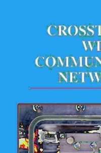 Cover image: Crosstalk in WDM Communication Networks 9781402070266