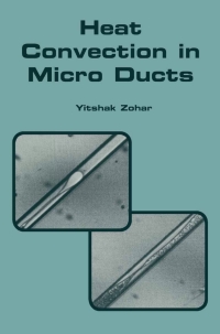 Cover image: Heat Convection in Micro Ducts 9781402072567