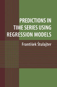 Cover image: Predictions in Time Series Using Regression Models 9780387953502