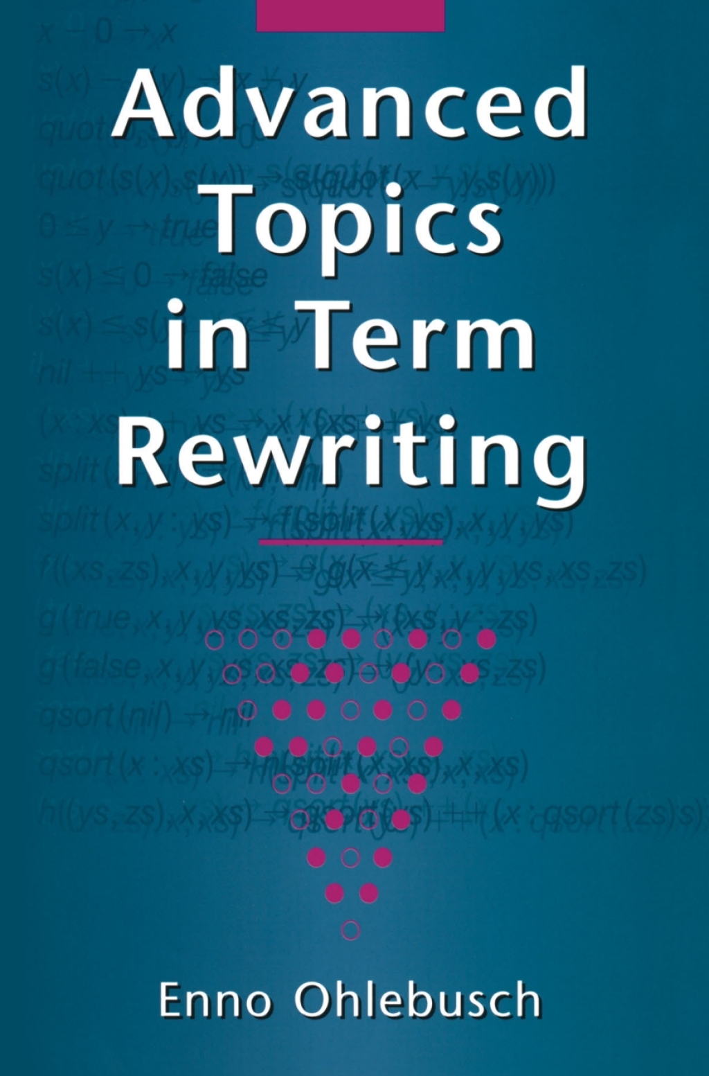 Advanced Topics in Term Rewriting