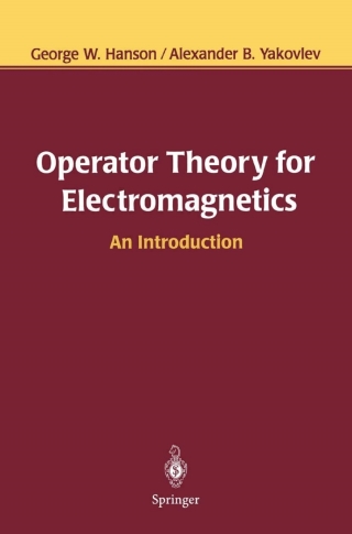 Cover image: Operator Theory for Electromagnetics 9780387952789