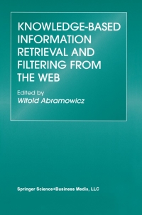 Imagen de portada: Knowledge-Based Information Retrieval and Filtering from the Web 1st edition 9781402075230