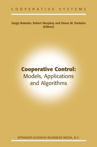Imagen de portada: Cooperative Control: Models, Applications and Algorithms 1st edition 9781475737585