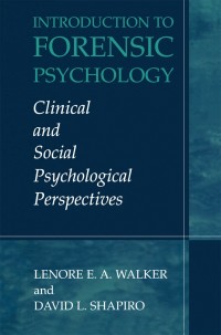 Cover image: Introduction to Forensic Psychology 9780306479083