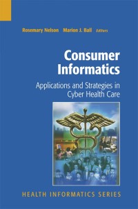 Imagen de portada: Consumer Informatics 1st edition 9781475739206