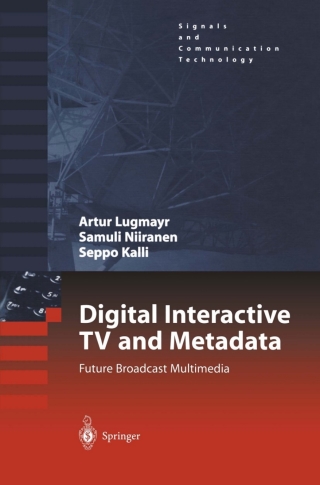Cover image: Digital Interactive TV and Metadata 9781441919267