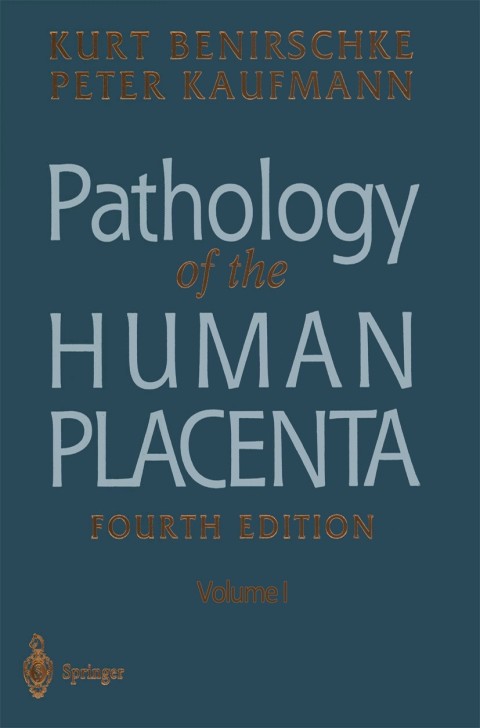 Pathology of the Human Placenta, 4th Edition - FULL INSTANT DOWNLOAD | PDF DOCX EPUB