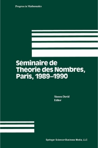 Imagen de portada: Seminaire de Theorie des Nombres, Paris 1989-1990 1st edition 9780817636227