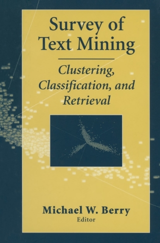 صورة الغلاف: Survey of Text Mining 1st edition 9780387955636